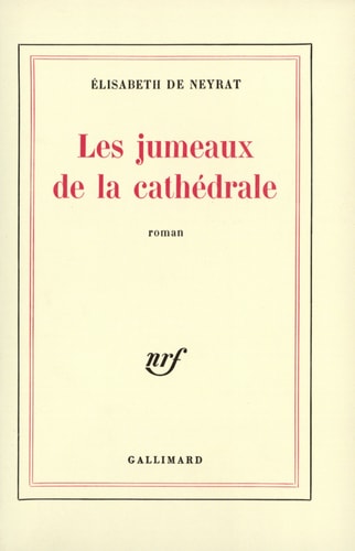LES JUMEAUX DE LA CATHEDRALE, de Neyrat | portada del libro