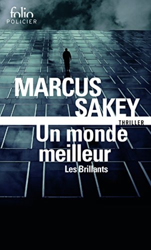 UN MONDE MEILLEUR, de Marcus Sakey | portada del libro