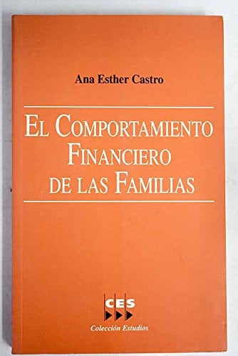 El comportamiento financiero de las familias, de CASTRO FERNANDEZ | portada del libro