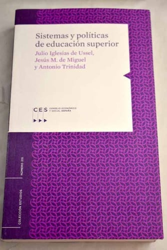 SISTEMAS Y POLITICAS DE EDUCACION SUPERIOR, de IGLESIAS DE USSEL Y ORDIS | portada del libro