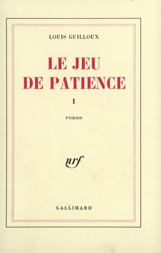 LE JEU DE PATIENCE T1, de Louis Guilloux | portada del libro