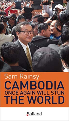 CAMBODIA ONCE AGAIN WILL STUN THE WORLD, de RAINSY SAM | portada del libro