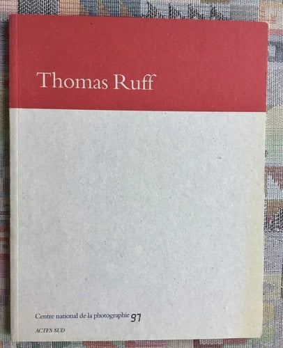 CATALOGUE D'EXPOSITION THOMAS RUFF, de Ruff | portada del libro