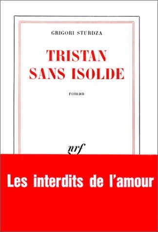 TRISTAN SANS ISOLDE, de Sturdza | portada del libro