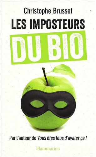 ES IMPOSTEURS DU BIO, de BRUSSET CHRISTOPHE | portada del libro