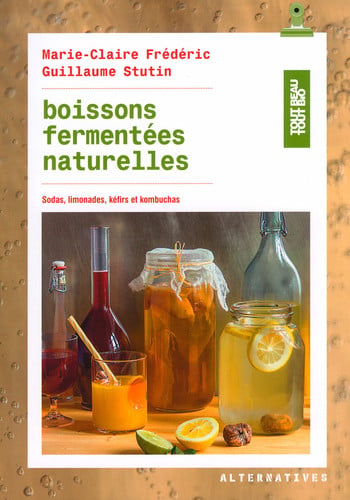BOISSONS FERMENTEES NATURELLES, de FREDERIC#STUTIN | portada del libro