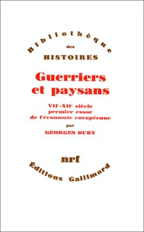 GUERRIERS ET PAYSANS VIIE -XIIE SIECLE, de Georges Duby | portada del libro