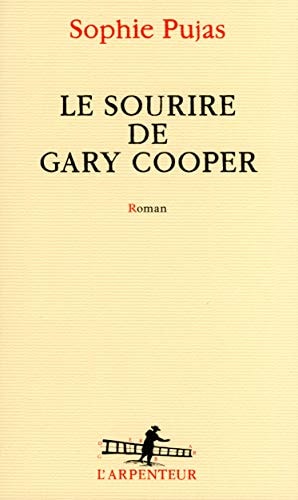 LE SOURIRE DE GARY COOPER, de SOPHIE PUJAS | portada del libro