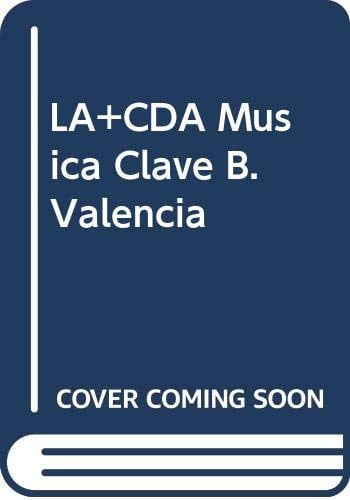 LA+CDA MUSICA CLAVE B. VALENCIA, de LOPEZ BALLESTER | portada del libro