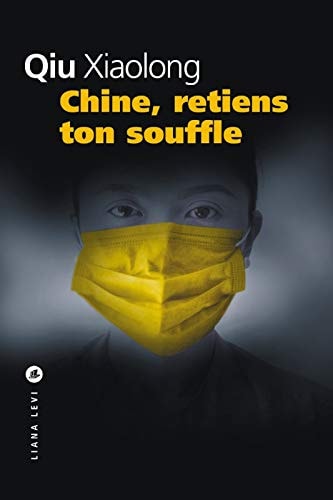 CHINE RETIENS TON SOUFFLE, de Xiaolong Qiu | portada del libro