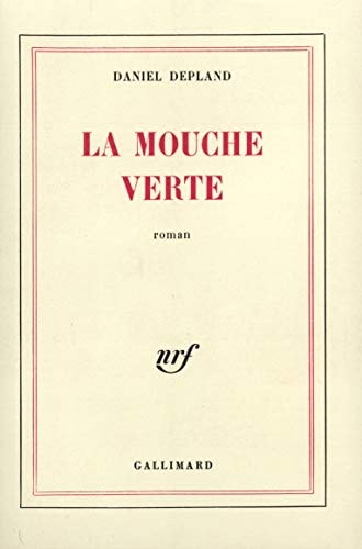 LA MOUCHE VERTE, de Depland | portada del libro
