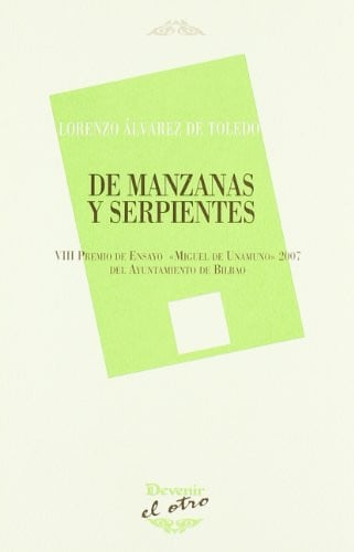 De manzanas y serpientes, de ALVAREZ DE TOLEDO QUINTANA | portada del libro