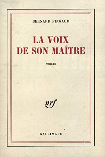 VOIX DE SON MAITRE, de Pingaud | portada del libro