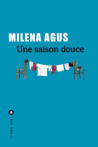 UNE SAISON DOUCE, de MILENA AGUS | portada del libro