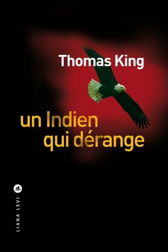 UN INDIEN QUI DERANGE, de Thomas King | portada del libro