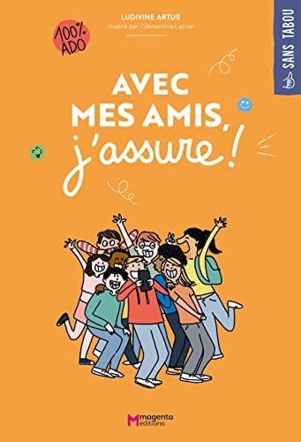 AVEC MES AMIS J ASSURE, de Ludivine Artus | portada del libro