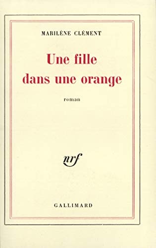 FILLE DANS UNE ORANGE, de Clément | portada del libro