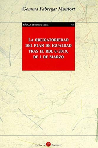 La obligatoriedad del plan de igualdad tras el RDL 6/2019, de 1 de marzo, de Fabregat Monfort | portada del libro