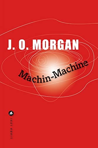 MACHIN MACHINE, de J. O. Morgan (écrivain).) | portada del libro