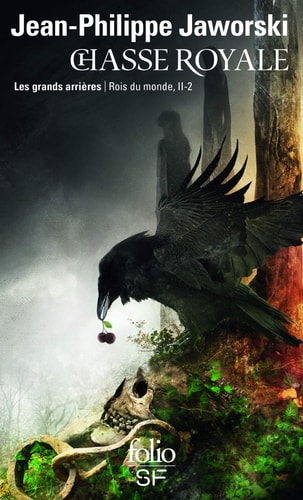 CHASSE ROYALE LES GRANDS ARRIERES, de Jean-Philippe Jaworski | portada del libro