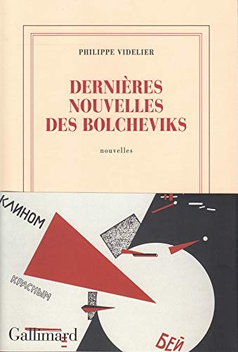 DERNIERES NOUVELLES DES BOLCHEVIKS, de Philippe Videlier | portada del libro