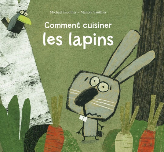 OMMENT CUISINER LES LAPINS, de Michaël Escoffier | portada del libro