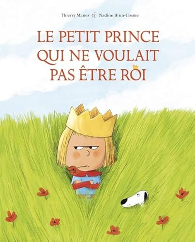 E PETIT PRINCE QUI NE VOULAIT, de Nadine Brun-Cosme | portada del libro