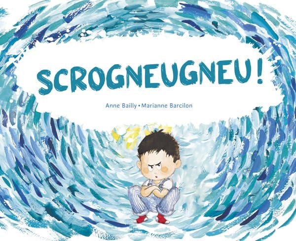 CROGNEUGNEU !, de Anne Bailly | portada del libro