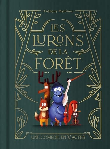 ES LURONS DE LA FORET, de Anthony Martinez | portada del libro