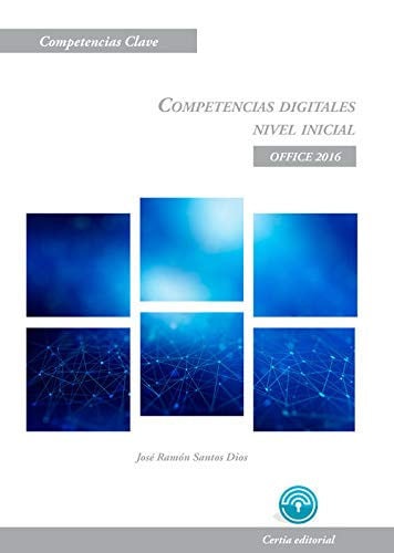 Competencias digitales "Nivel inicial" Office 2016, de Santos Dios | portada del libro