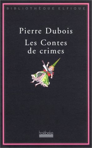 LES CONTES DE CRIMES, de Pierre Dubois | portada del libro