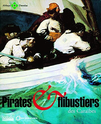 PIRATES ET FLIBUSTIERS DES CARAIBES, de Virginie Serna | portada del libro
