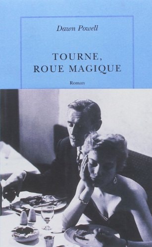 TOURNE ROUE MAGIQUE, de Dawn Powell | portada del libro
