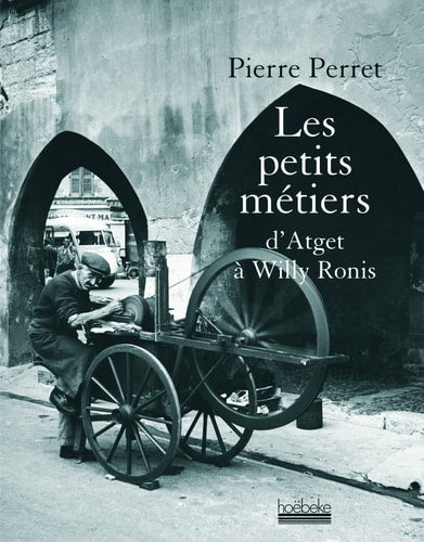 LES PETITS METIERS D'ATGET A WILLY RONIS, de Pierre Perret | portada del libro