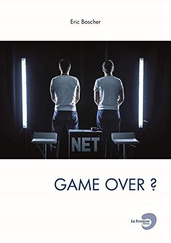 GAME OVER ?, de Éric Boscher | portada del libro