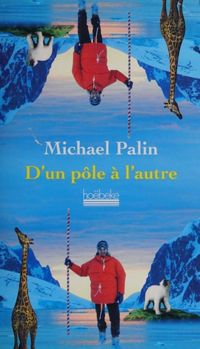 D'UN POLE A L'AUTRE, de Michael Palin (acteur).) | portada del libro