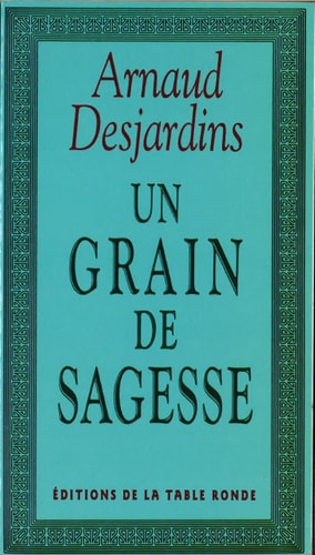 GRAIN DE SAGESSE, de Arnaud Desjardins | portada del libro