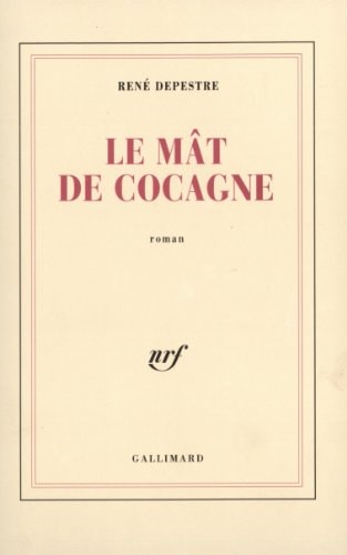 LE MAT DE COCAGNE, de René Depestre | portada del libro