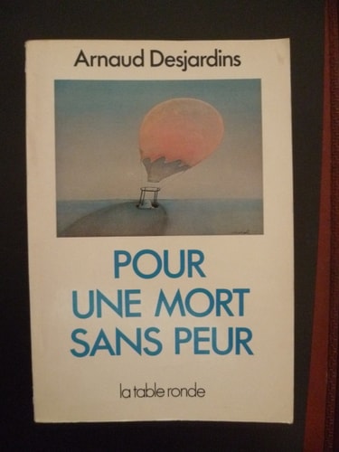 POUR UNE MORT SANS PEUR, de Arnaud Desjardins | portada del libro