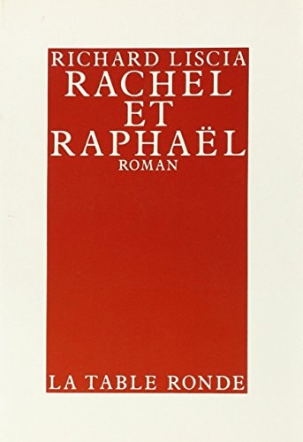 RACHEL ET RAPHAEL, de Richard Liscia | portada del libro
