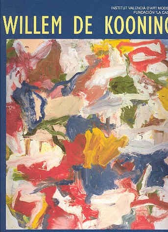 WILLEM DE KOONING (CAT. EXPOSICION) (ESP-ING), de KOONING | portada del libro