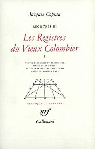 LES REGISTRES DU VIEUX COLOMBIER T1, de Jacques Copeau | portada del libro