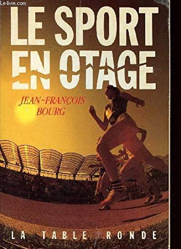 SPORT EN OTAGE, de Jean-François Bourg | portada del libro