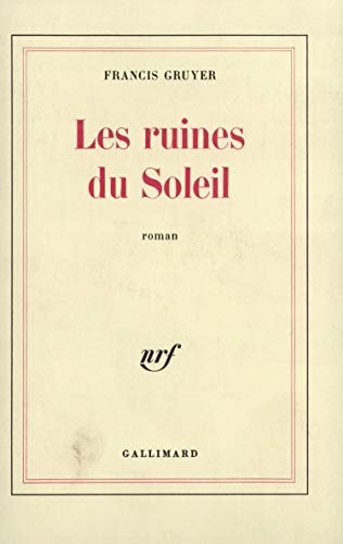 LES RUINES DU SOLEIL, de Gruyer | portada del libro