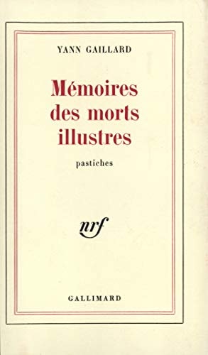 MEMOIRES DES MORTS ILLUSTRES, de Yann Gaillard | portada del libro