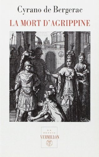 LA MORT D'AGRIPPINE VEUVE DE GERMANICUS, de Cyrano de Bergerac | portada del libro