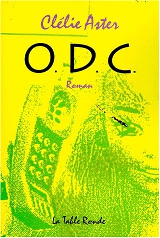 O D C, de Clélie Aster | portada del libro