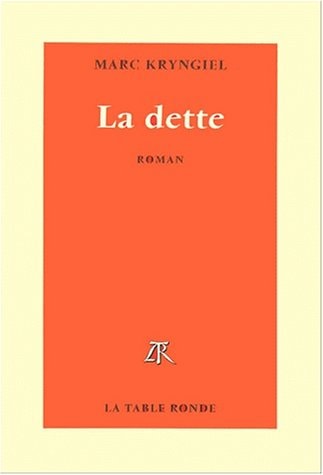LA DETTE, de Marc Kryngiel | portada del libro