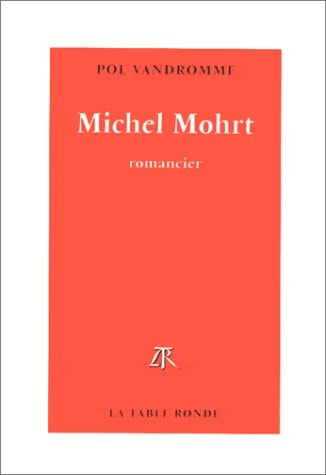MICHEL MOHRT ROMANCIER, de Pol Vandromme | portada del libro