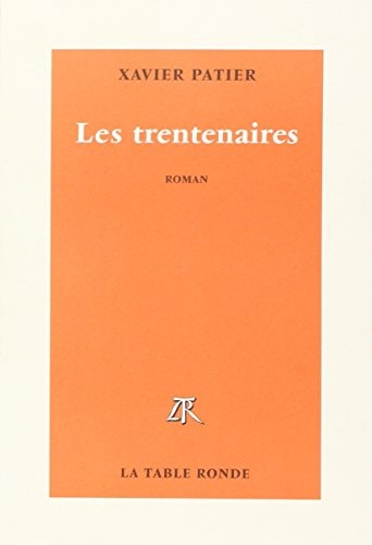 TRENTENAIRES, de Xavier Patier | portada del libro